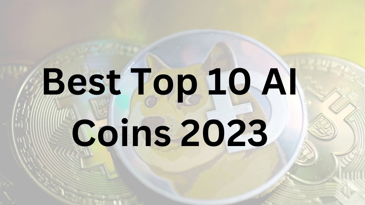 Best Top 10 AI Coins 2023