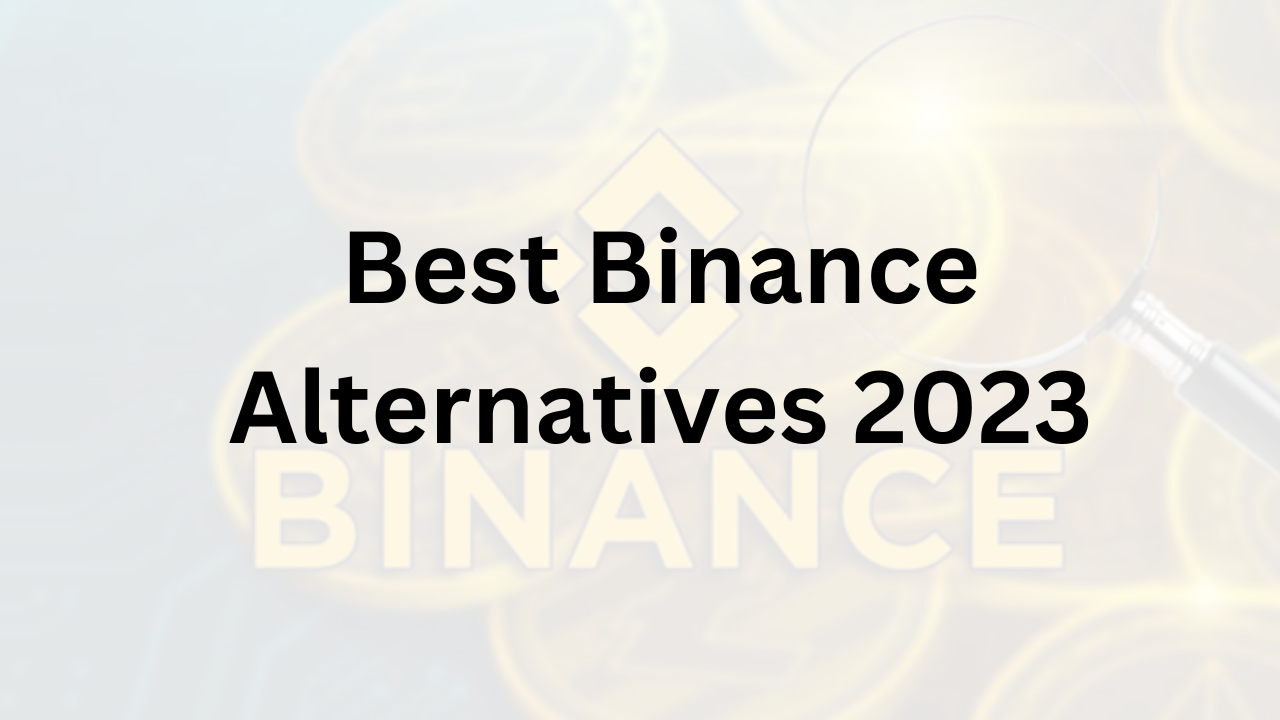 Best Binance Alternatives