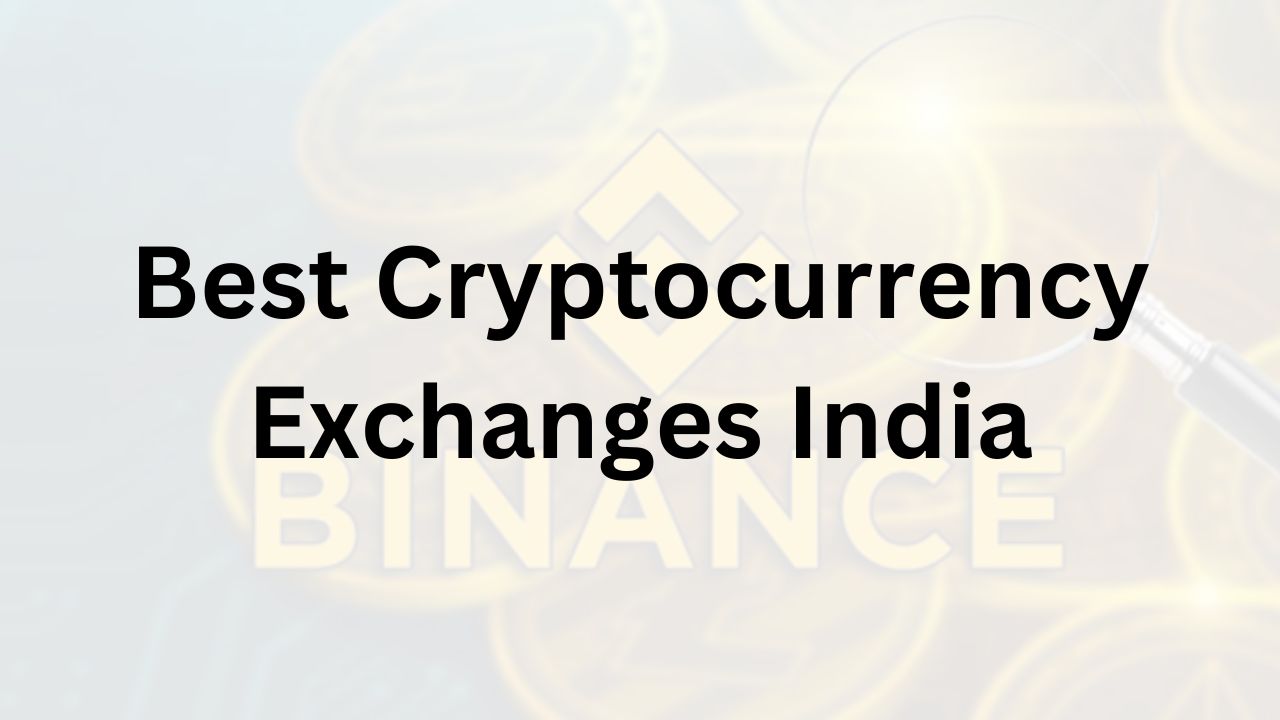 Best Cryptocurrency Exchanges