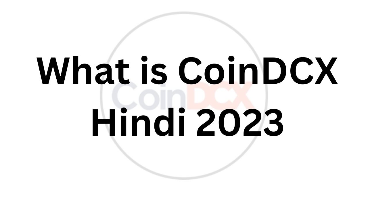 What is CoinDCX Hindi