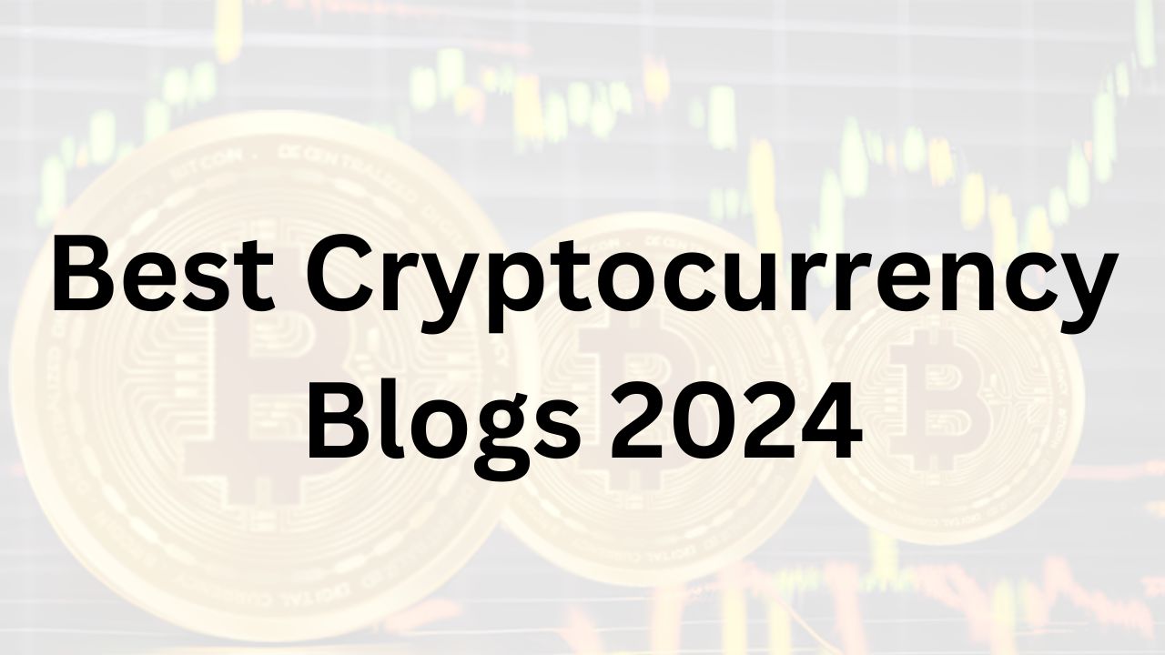 Best Cryptocurrency Blogs