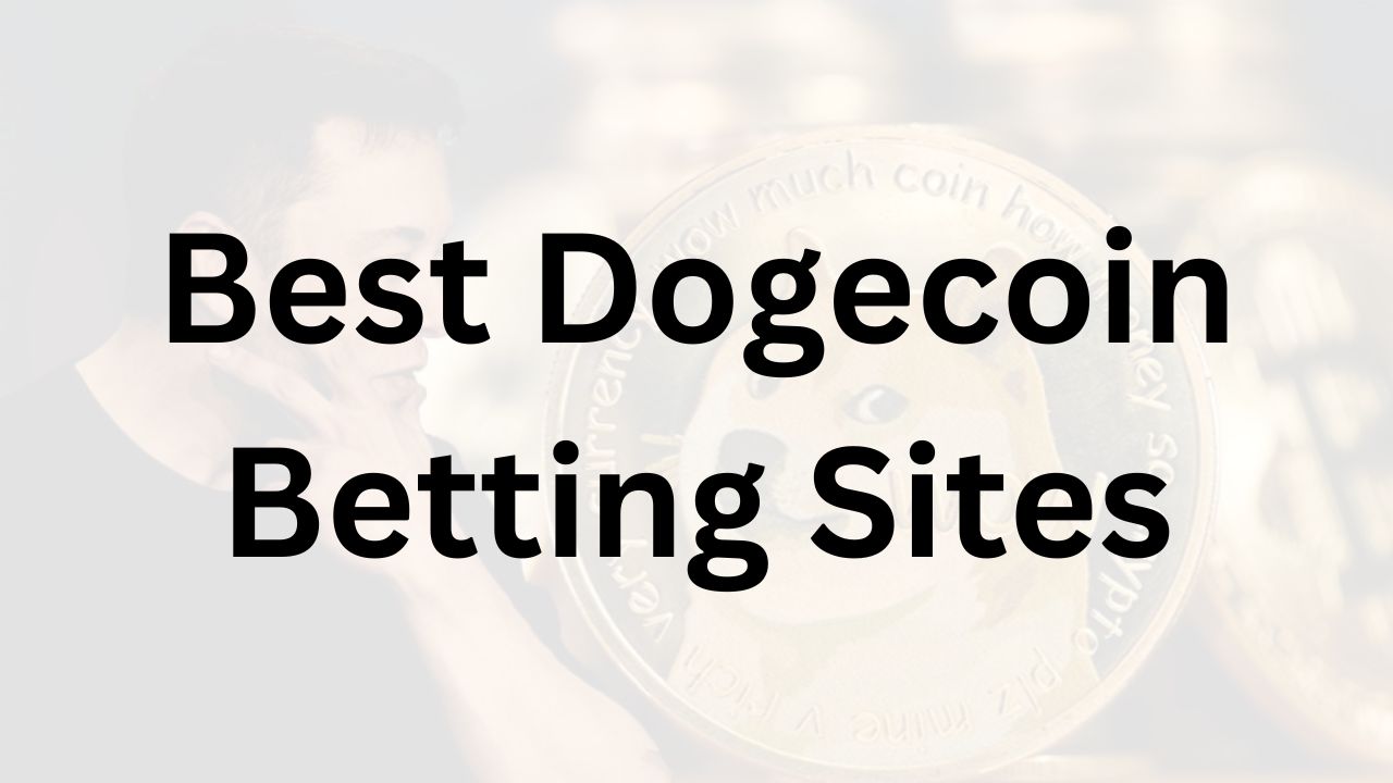 Best Dogecoin Betting Sites